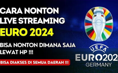 Menonton UEFA EURO 2024