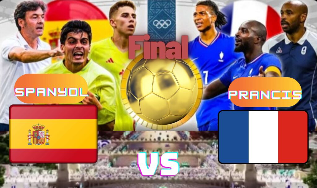 Prancis vs Spanyol Final Sepak Bola Olimpiade Paris 2024