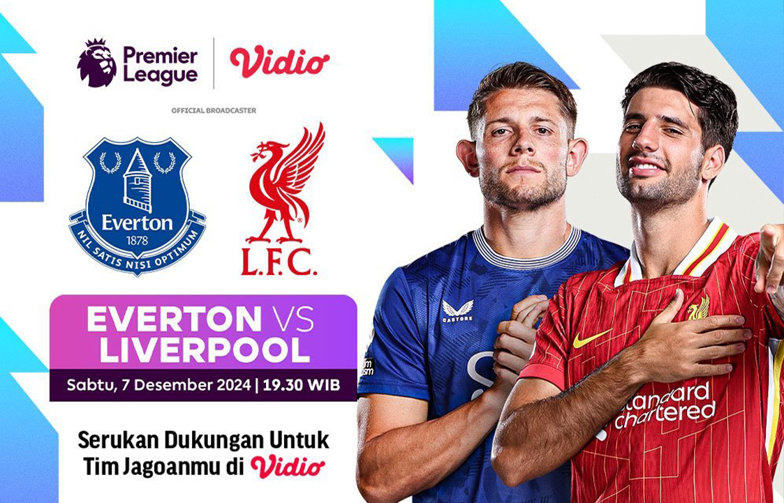 Everton vs Liverpool Tayang di TV ? Waktu kick-off Liga Premier